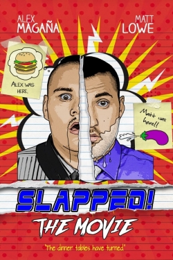 Watch Slapped! The Movie Movies for Free