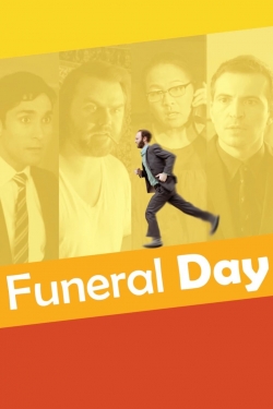 Watch Funeral Day Movies for Free