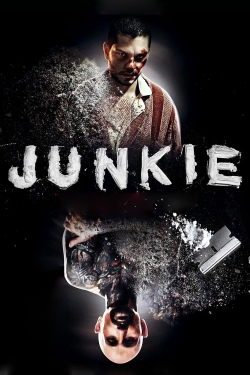 Watch Junkie Movies for Free