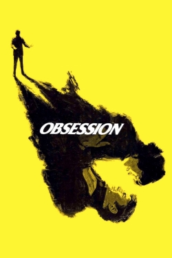 Watch Obsession Movies for Free