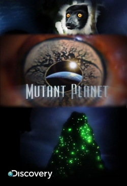 Watch Mutant Planet Movies for Free