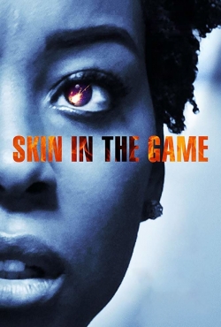 Watch Skin in the Game Movies for Free