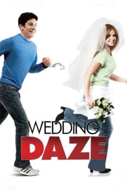 Watch Wedding Daze Movies for Free