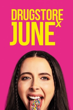 Watch Drugstore June Movies for Free