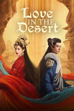 Watch Love in the Desert Movies for Free