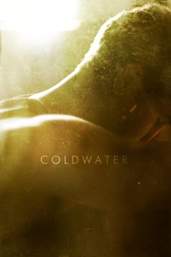 Watch Coldwater Movies for Free