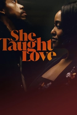 Watch She Taught Love Movies for Free