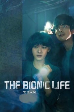 Watch The Bionic Life Movies for Free