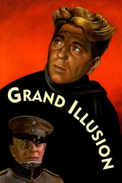 Watch Grand Illusion Movies for Free