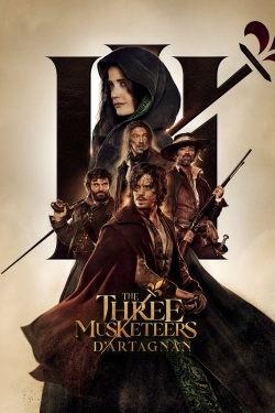 Watch The Three Musketeers: D'Artagnan Movies for Free