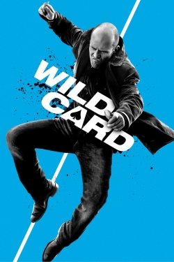 Watch Wild Card Movies for Free