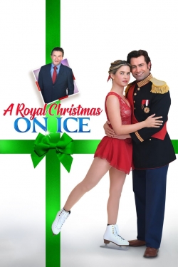Watch A Royal Christmas on Ice Movies for Free