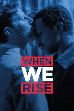 Watch When We Rise Movies for Free