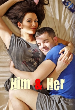 Watch Him & Her Movies for Free