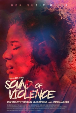 Watch Sound of Violence Movies for Free