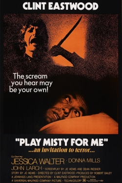 Watch Play Misty for Me Movies for Free