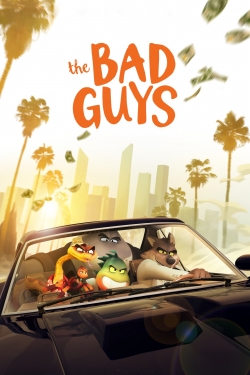 Watch The Bad Guys Movies for Free