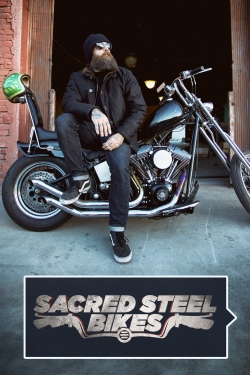 Watch Sacred Steel Bikes Movies for Free