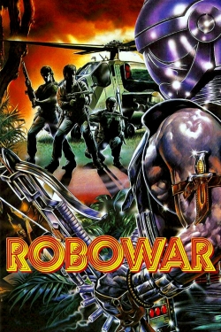 Watch Robowar Movies for Free