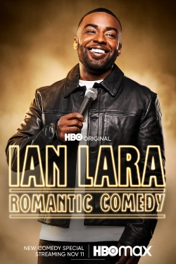 Watch Ian Lara: Romantic Comedy Movies for Free