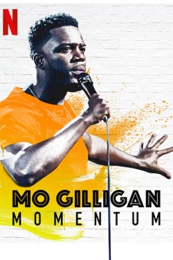 Watch Mo Gilligan: Momentum Movies for Free