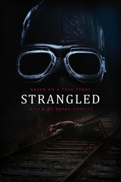 Watch Strangled Movies for Free