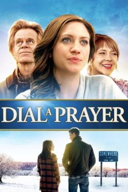 Watch Dial a Prayer Movies for Free