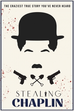Watch Stealing Chaplin Movies for Free