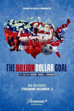 Watch The Billion Dollar Goal Movies for Free