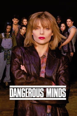 Watch Dangerous Minds Movies for Free