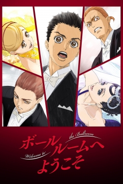 Watch Welcome to the Ballroom Movies for Free