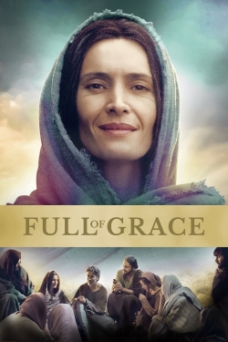 Watch Full of Grace Movies for Free