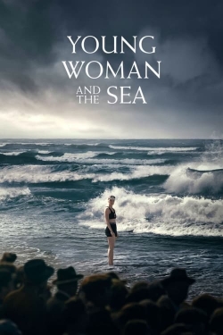 Watch Young Woman and the Sea Movies for Free