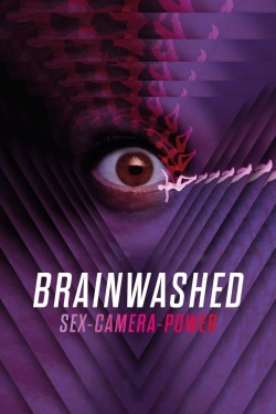 Watch Brainwashed: Sex-Camera-Power Movies for Free
