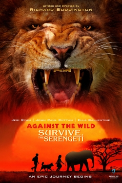 Watch Against the Wild II: Survive the Serengeti Movies for Free