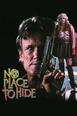 Watch No Place To Hide Movies for Free