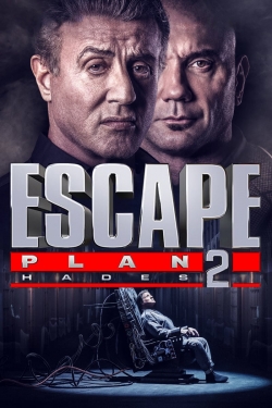 Watch Escape Plan 2: Hades Movies for Free