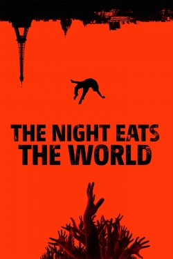 Watch The Night Eats the World Movies for Free