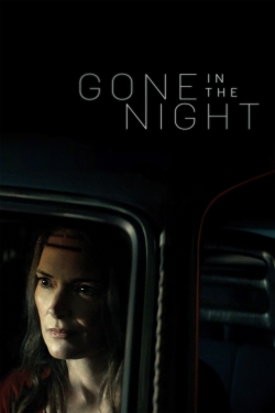 Watch Gone in the Night Movies for Free