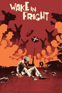 Watch Wake in Fright Movies for Free