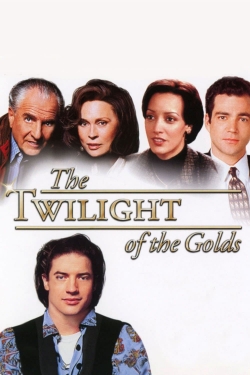 Watch The Twilight of the Golds Movies for Free