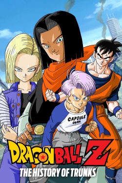 Watch Dragon Ball Z: The History of Trunks Movies for Free