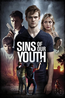 Watch Sins of Our Youth Movies for Free