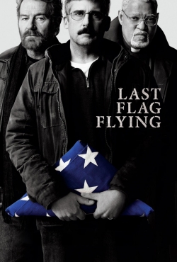 Watch Last Flag Flying Movies for Free