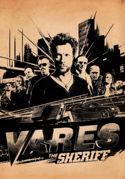 Watch Vares - The Sheriff Movies for Free