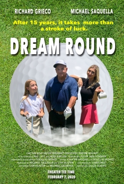 Watch Dream Round Movies for Free