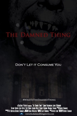 Watch The Damned Thing Movies for Free