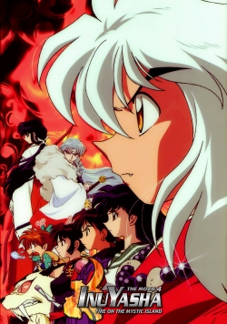 Watch Inuyasha the Movie 4: Fire on the Mystic Island Movies for Free