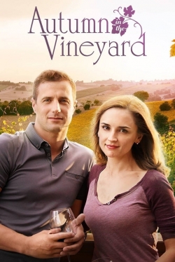 Watch Autumn in the Vineyard Movies for Free