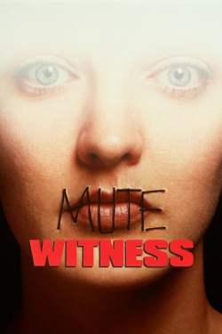 Watch Mute Witness Movies for Free